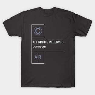 All Rights Reserved - copyright T-Shirt